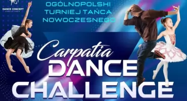 Ogólnopolski Turniej Tańca Nowoczesnego – Carpathia DANCE CHALLENGE