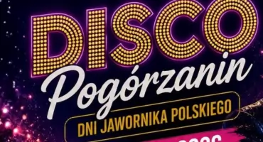 Disco Pogórzanin i Dni Jawornika Polskiego z Zenkiem Martyniukiem 