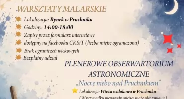 Warsztaty Malarskie i Nocne Niebo w Pruchniku 