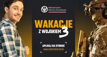 Już 17 sierpnia startuje III turnus „Wakacji z Wojskiem 3”