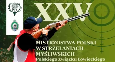 XXV Mistrzostwa Polski w Strzelaniach Myśliwskich