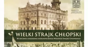 89. rocznica Wielkiego Strajku Chłopskiego 