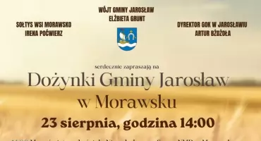 Dożynki Gminy Jarosław w Morawsku – święto plonów już 23 sierpnia